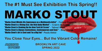 #1 Art Exhibition This Spring! Marko Stout at Brooklyn Art Cave!!
