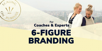 Free Virtual Workshop “6-Figure Branding For Coaches & Experts”