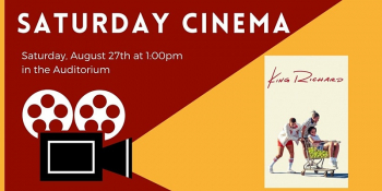 Saturday Cinema “King Richard”