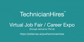 Technician Hires Virtual Job Fair / Career Expo Event