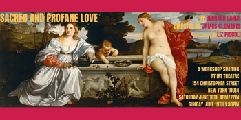 Sacred and Profane Love “An Experimental Opera”