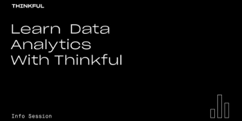 Thinkful Webinar “Learn Data Analytics With Thinkful”