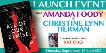 Book Launch “All of Our Demise” by Amanda Foody & Christine Lynn Herman