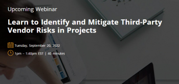 Webinar “Learn to Identify and Mitigate Third-Party Vendor Risks in Projects”