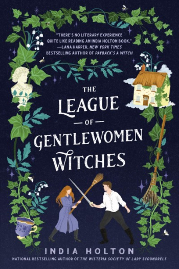 The Romance Book Club: “The League of Gentlewoman Witches” by India Holton
