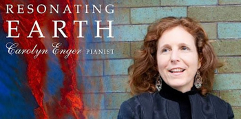 Resonating Earth: Carolyn Enger in Concert