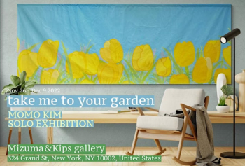 Momo Kim Solo Exhibition “Take me to your Garden”
