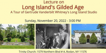 Lecture on Long Island`s Gilded Age by John Le Boutillier
