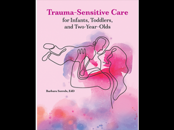 Webinar “Trauma-Sensitive Care for Infants, Toddlers, and Twos”