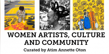 Exhibition “Women Artists, Culture and Community”