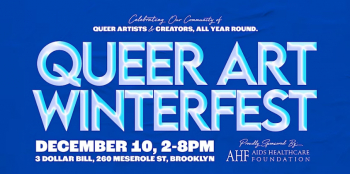 Queer Art Winterfest `22