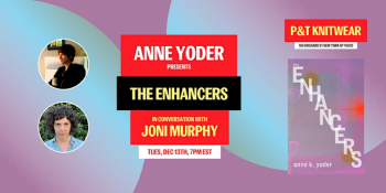 Anne Yoder presents “The enhancers”, with Joni Murphy