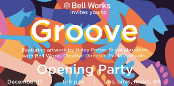 “Groove” Winter Art Exhibition at Bell Works
