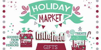 Littlefield`s 6th Annual Holiday Market