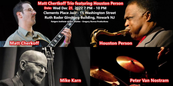 Concert of “Matt Chertkoff Trio” feat. Legendary Saxophonist Houston Person