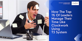 Seminar “How The Top 1% Of Leaders Manage Their Time Like Clockwork Using T5 System”