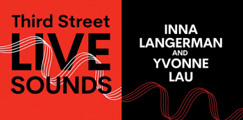 Third Street Live Sounds featuring Inna Langerman and Yvonne Lau