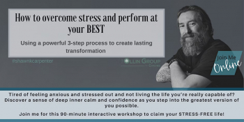 Online Workshop “How to Overcome Stress and Perform at Your BEST”