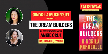 Oindrila Mukherjee “The Dream Builders” with Angie Cruz