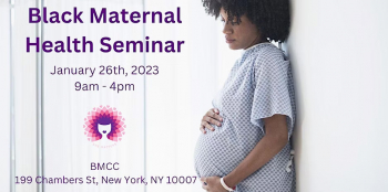 Black Maternal Health Seminar