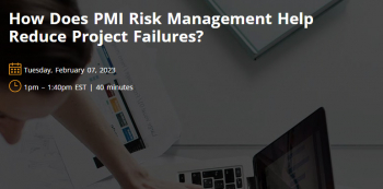 Webinar “How Does PMI Risk Management Help Reduce Project Failures?”