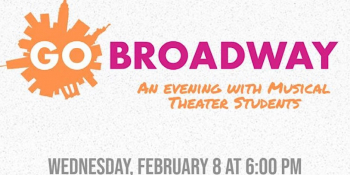 GO Broadway — Musical Theater Students Concert