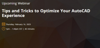 Webinar “Tips and Tricks to Optimize Your AutoCAD Experience”