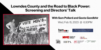 Lowndes County and the Road to Black Power: Screening and Directors’ Talk