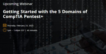 Webinar “Getting Started with the 5 Domains of CompTIA Pentest+”