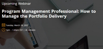 Webinar “Program Management Professional: How to Manage the Portfolio Delivery”