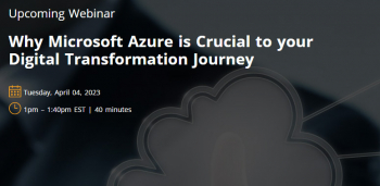 Webinar “Why Microsoft Azure is Crucial to your Digital Transformation Journey”