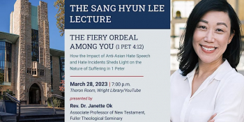 Rev. Dr. Janette Ok to deliver the Sang Hyun Lee Lecture