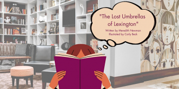 “The Lost Umbrellas of Lexington” Storytelling & Book Signing