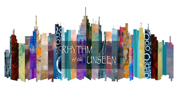 The Rhythm of the Unseen Exhibition