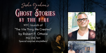 Sasha Graham’s Ghost Stories by The Fire Book Launch: Robert Ottone