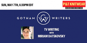 Gotham Writers Workshop “TV Writing”