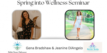 Spring into Wellness Seminar