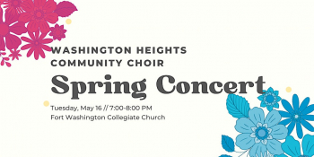 Washington Heights Community Choir Spring Concert