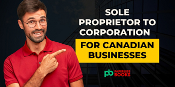 Webinar “How to Change from Sole Proprietor to Corporation in Canada”