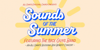 Sounds of the Summer Benefit Concert