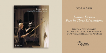 Panel discussion with Donna Dennis “Poet in Three Dimensions”