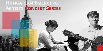 Hungarian Emerging Artists Concert Series