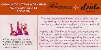 Community Action Workshop: The Doula Project x The Anthropologists