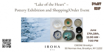 “Lake of the Heart” — Pottery Exhibition and Sales /Order Event