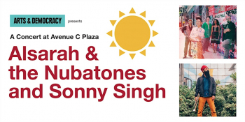 A Concert at Avenue C Plaza with Alsarah & the Nubatones and Sonny Singh