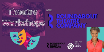 Workshop “Creating in Color” with Roundabout Theatre Company