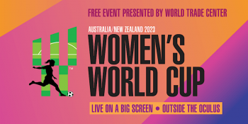 2023 Women’s World Cup Viewing at the World Trade Center