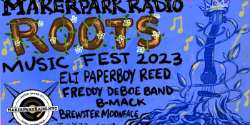 Roots Fest at Maker Park feat. Eli Paperboy Reed