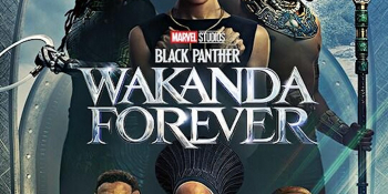 First Friday Movie Nights: “Black Panther: Wakanda Forever”