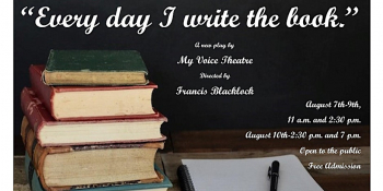 “Every Day I Write The Book”, a new play by My Voice Theatre